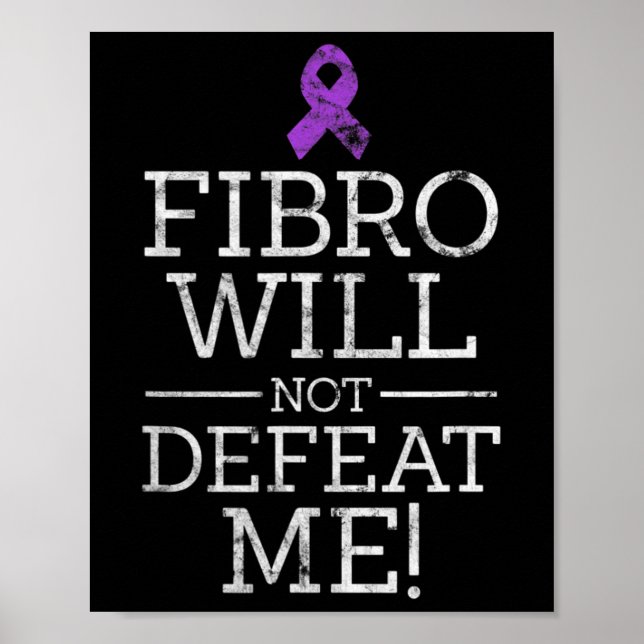 Fibro wird mich nicht besiegen Fibromyalgie Bewuss Poster (Vorne)