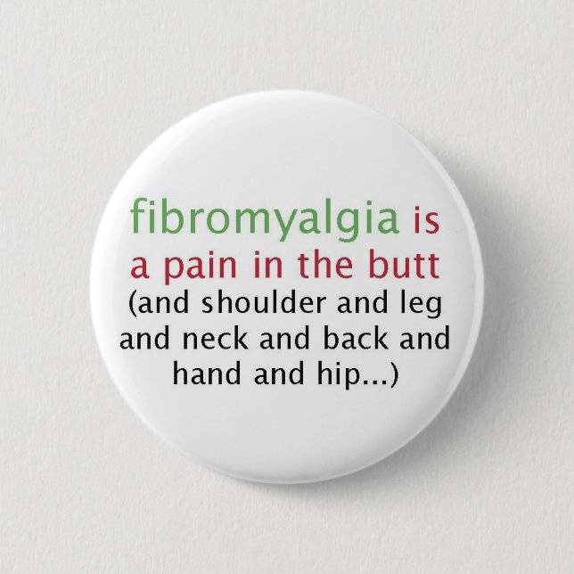 Fibromyalgia ist ein Schmerzknopf Button (Vorderseite)