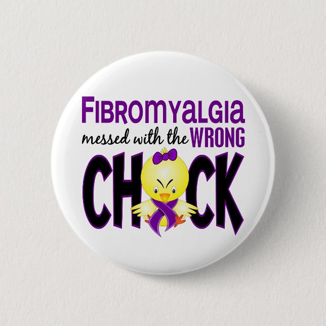 Fibromyalgia verwirrt mit dem falschen Küken Button (Vorderseite)