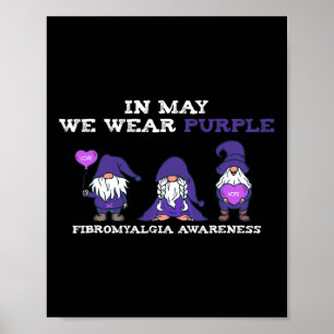 Fibromyalgie Bewusstsein Fibro-in Mai Wir tragen L Poster