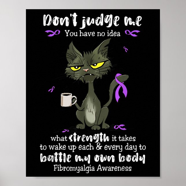 Fibromyalgie Bewusstsein nicht beurteilen Sie mir, Poster (Vorne)