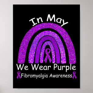 Fibromyalgie Bewusstsein Regenbogen im Mai tragen Poster
