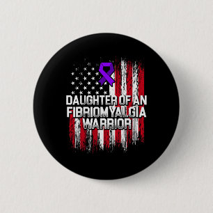 Fibromyalgie Bewusstsein Überlebende Tochter Krieg Button