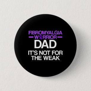 Fibromyalgie Bewusstsein Überlebender Vater Kriege Button