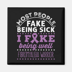 Fibromyalgie Bewusstseinsbildung Krieger Fake gut  Magnet
