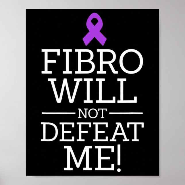 Fibromyalgie-Bewusstseinswarter Fibro wird nicht s Poster (Vorne)