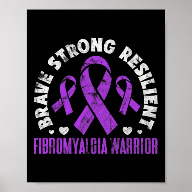 Fibromyalgie Brave Strong Resilient Fibro Awarenes Poster (Vorne)