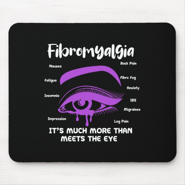 Fibromyalgie Es ist viel mehr, als die Augenklappe Mousepad (Vorne)