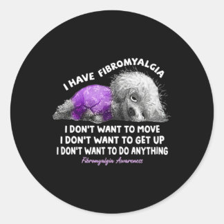Fibromyalgie Ich will mich nicht bewegen, ich Woll Runder Aufkleber