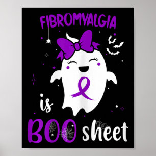 Fibromyalgie ist Boo Sheet Halloween Niedlich Ghos Poster