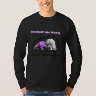 Fibromyalgie ist ein echter Schmerz in den Hüften  T-Shirt
