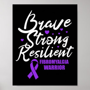 Fibromyalgie Krieger Brave Strong Resilient Fibro Poster