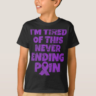Fibromyalgie Krieger ich bin müde, niemals Pai zu  T-Shirt