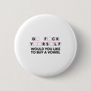 Fick dich selbst, wenn du einen Vokal-Spaß kaufen  Button