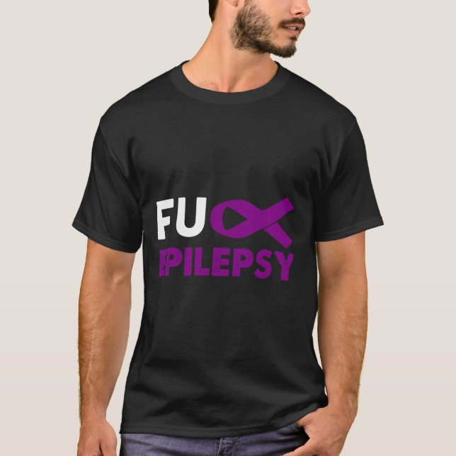 Fick Epilepsy Awareness Support Survivor Geschenk T-Shirt (Vorderseite)
