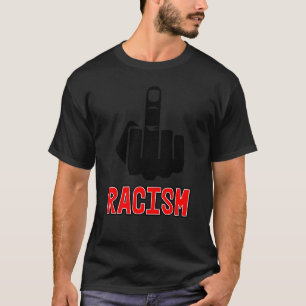 Fick Racism Middle Finger Black Red T-Shirt