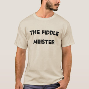 Fiddle Meister Humorvolle Musik Instrument T-Shirt