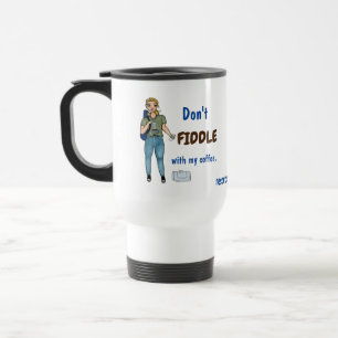 Fiddle nicht mit meinem Kaffee. Tasse