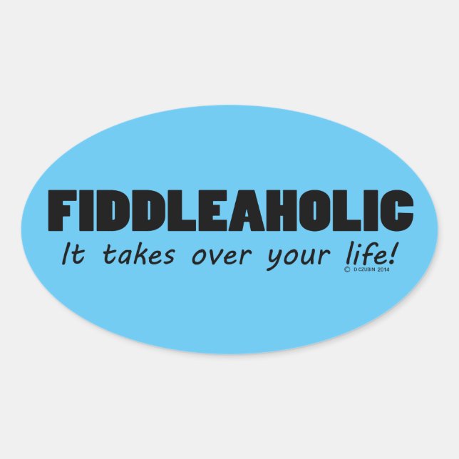 Fiddleaholic Life Oval Sticker (Vorderseite)