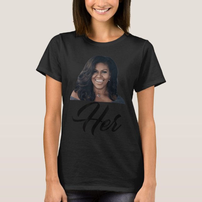 Fiddlesticks T-Shirts Womens Her Michelle Obama -  (Vorderseite)