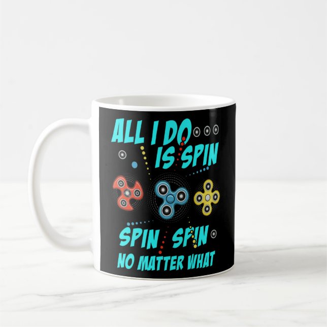 Fidget Spinner alles, was ich tue, ist Spin ner eg Kaffeetasse (Links)