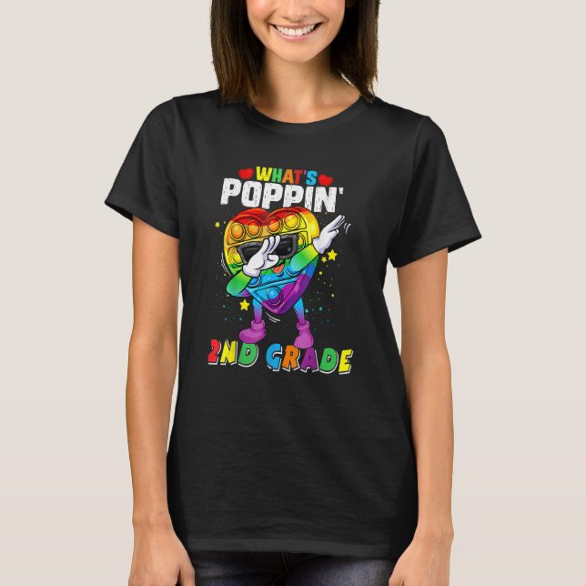 Fidget Toy What's Poppin' 2nd Grade 100th Day Of S T-Shirt (Vorderseite)