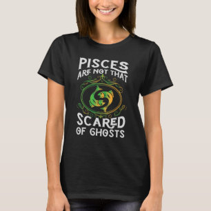 Fieber sind nicht so erschreckt von Geistern Zodia T-Shirt