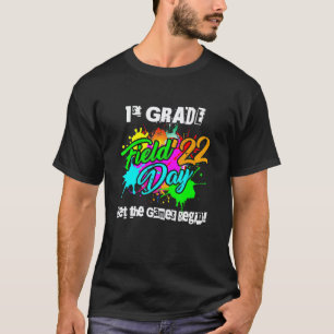 Field Day 2022 Erste Klasse Die Spiele Beginnen Te T-Shirt