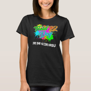 Field Day 2022 Lass The Games Begin Teachers Kids T-Shirt