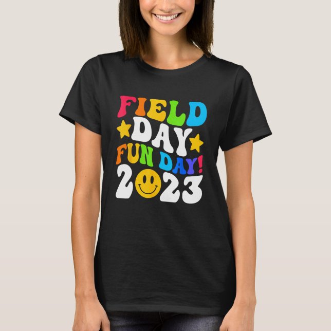 Field Day 2023 Fun Day Field Day Trip Student Kids T-Shirt (Vorderseite)