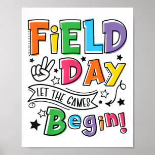 Field Day 2025 Lass The Games Begin Teachers Kids  Poster
