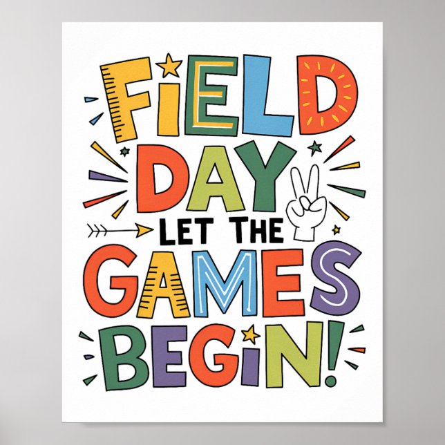 Field Day 2025 Lass The Games Begin Teachers Kids  Poster (Vorne)