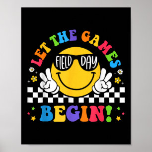 Field Day 2025 Lass The Games Begin Teachers Kids Poster
