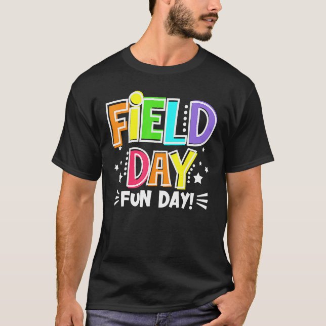 Field Day Fun Day Last Day Of School Teacher Stude T-Shirt (Vorderseite)