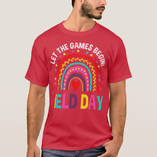 Field Day Lass The Games Begin Colors Rainbow Girl T-Shirt