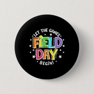 Field Day Lass The Games Begin Kids Boys Girls Tea Button