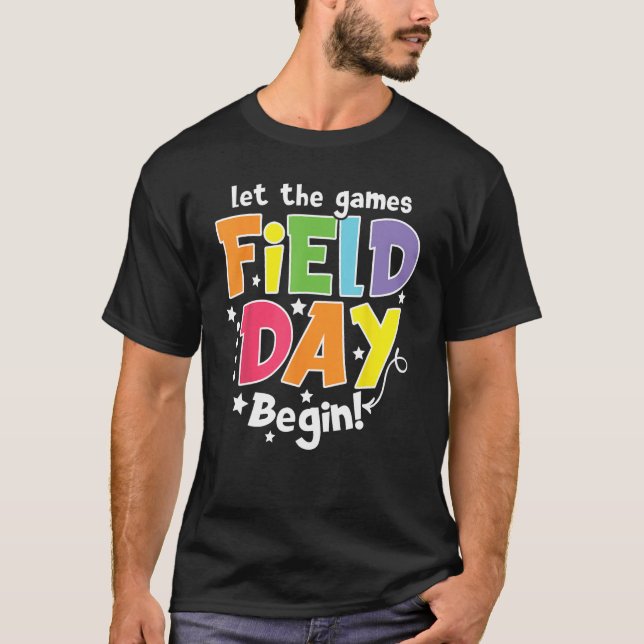 Field Day Let The Games Begin Kids Boys Girls Teac T-Shirt (Vorderseite)