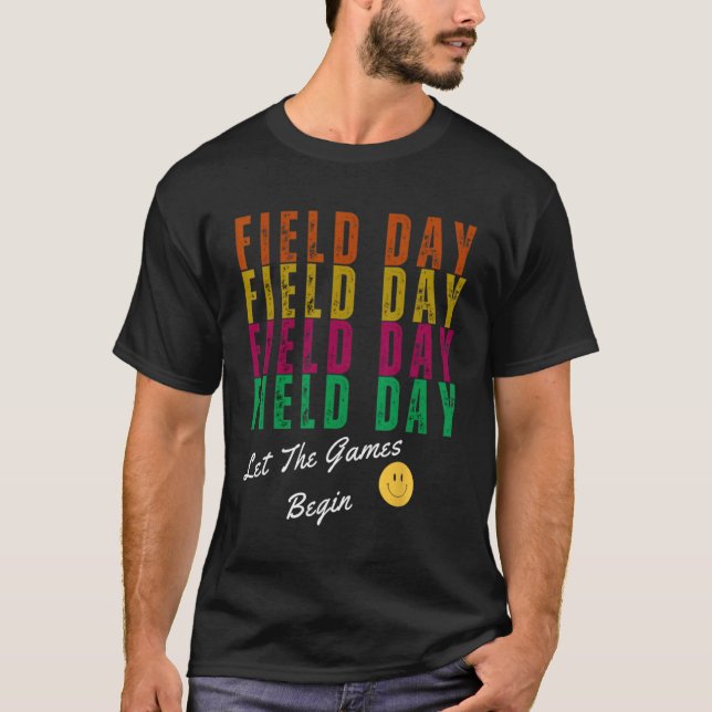 Field Day Let The Games Begin Kids Boys Girls Teac T-Shirt (Vorderseite)