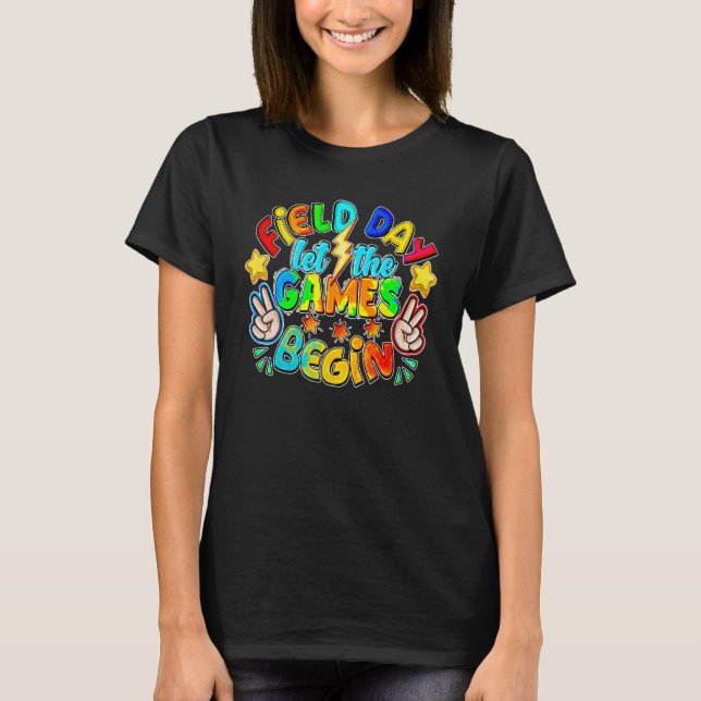 Field Day Let The Games Begin Teacher Boys Kids Fi T-Shirt (Vorderseite)
