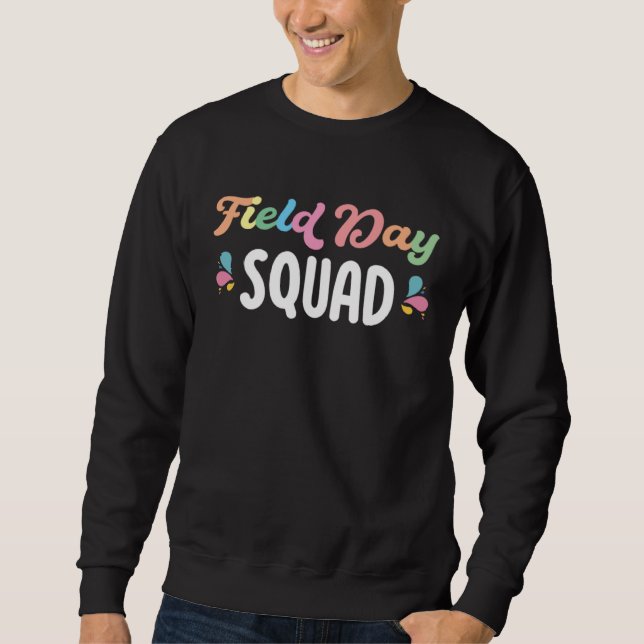 Field Day Squad Teacher Student Sports Day School  Sweatshirt (Vorderseite)