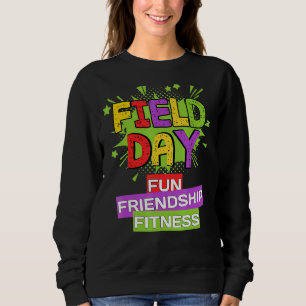 Field Day Teachers Fun Field Day Games für Erwachs Sweatshirt