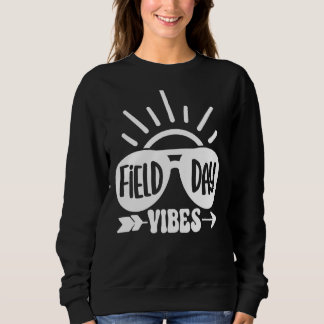 Field Day Vibes 2022 Colors Rainbow Girls Teachers Sweatshirt