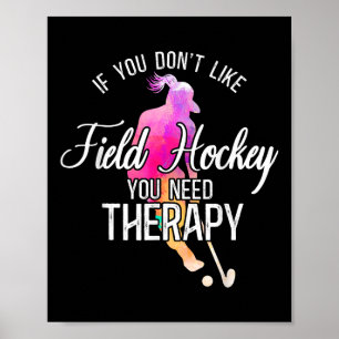 Field Hockey Aquarell Wenn dir Field Hockey nicht Poster