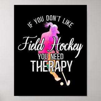 Field Hockey Aquarell Wenn dir Field Hockey nicht Poster