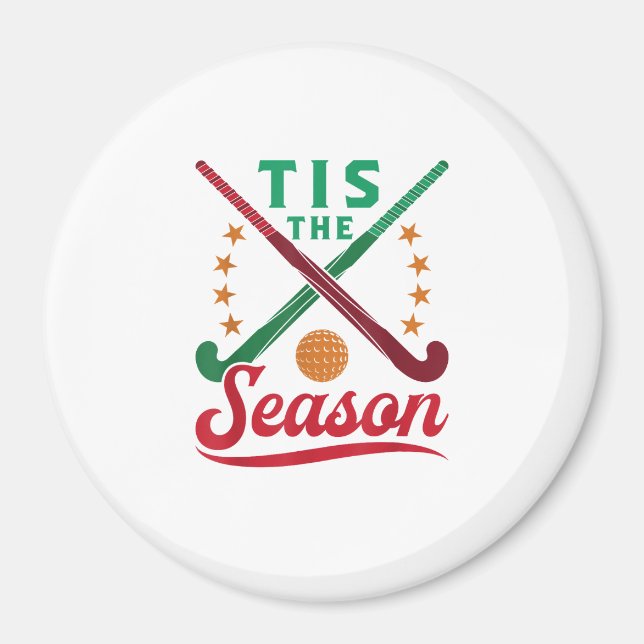 Field Hockey Christmas Tis The Season Player Holid Magnet (Vorne)