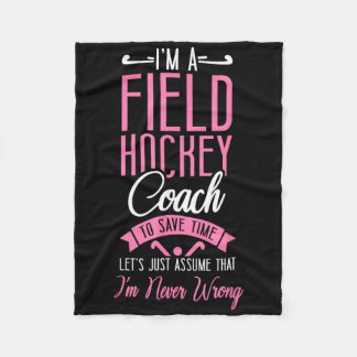 Field Hockey Coach I'm A Field Hockey Coach To Sav Fleecedecke