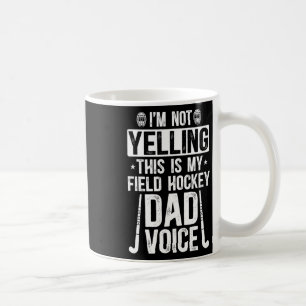 Field Hockey Dad Stimme Vater eines Field Hockey S Kaffeetasse