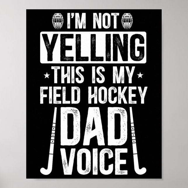 Field Hockey Dad Voice Dad Of A Field Hockey Playe Poster (Vorne)