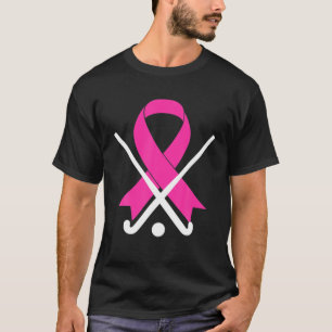 Field Hockey for Girls Breast Cancer Awareness But T-Shirt