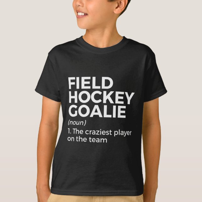Field Hockey Goalie Definition Männer Frauen T-Shirt (Vorderseite)